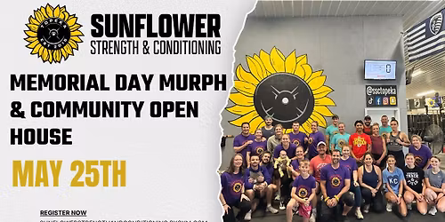 Memorial Day Murph 2026 & Open House | Sunflower Strength & Conditioning