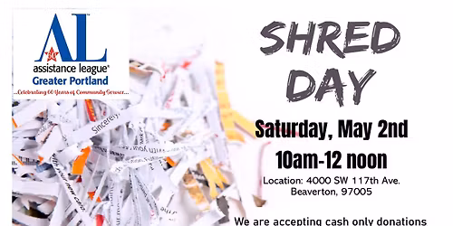 Shred Day at the Assistance League of Greater Portland! 