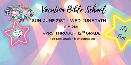 Illumination Station - Vacation Bible School