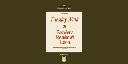 Silver Lake Walk Club Pasadena Rose Bowl Walk and Bloomfield Ice Cream