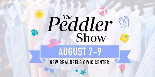 The Peddler Show - New Braunfels