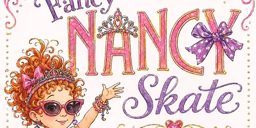 Fancy Nancy skate