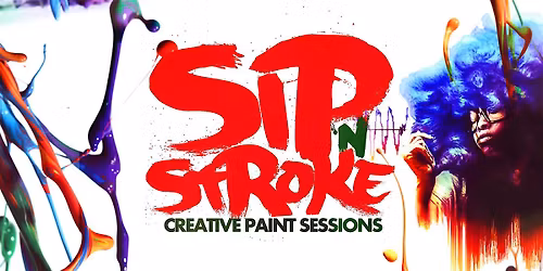 Sip 'N Stroke | 3pm - 6pm| Sip and Paint Party