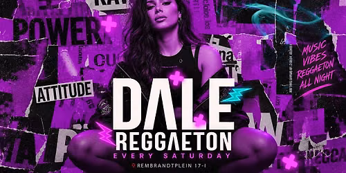 DALE REGGAETON \u2014 Every Saturday | De Kroon Amsterdam