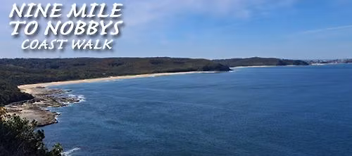 2026 Nine Mile To Nobbys Coast Walk