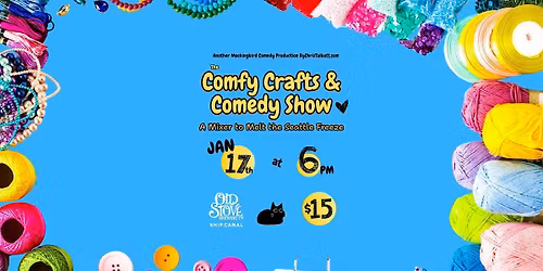 The Comfy Crafts & Comedy Show: A Mixer to Melt the Seattle Freeze