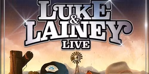 Luke and Lainey LIVE