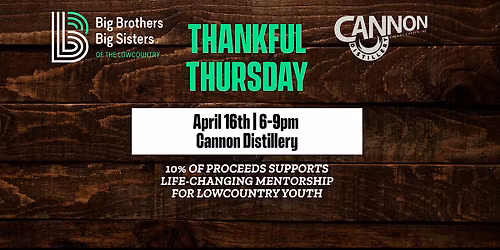 Thankful Thursday - Benefitting Big Brothers Big Sisters