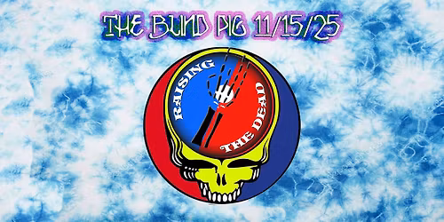 Raising the Dead |  The Blind Pig A2