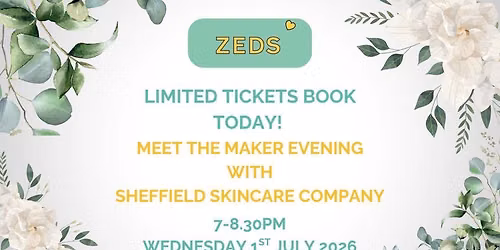 Sheffield Skincare Co - Meet The Maker