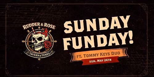 Sunday Funday ft. Tommy Keys Duo | Live Music + Patio Vibes + DJ BOB