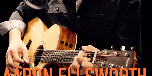 An Acoustic Evening with Aaron Ellsworth