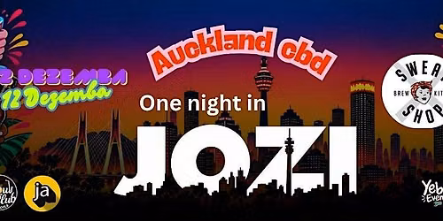 One Night in Jozi Auckland CBD @Sweatshop