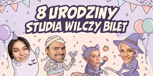 8 urodziny studia Wilczy Bilet! 
