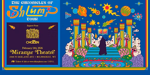 Shlump w\/ Medicine Place + Chozen at The Miramar Theatre