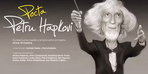 Pocta Petru Hapkovi \/ Praha