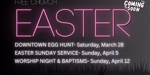 Downtown Easter Egg Walk- A FREE CHURCH Free Community Event