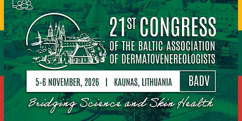 21st Congress of the Baltic Association of Dermatovenereologists