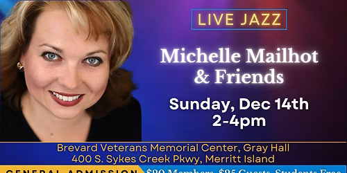 Jazz Vocalist Michelle Mailhot & Friends in Concert