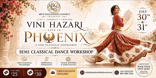 July 30 & 31 - Vini Hazari Semiclassical Workshops