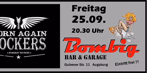 Born again Rockers live im bombig