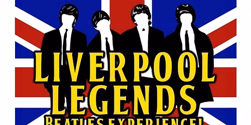 Liverpool Legends- The Complete Beatles Experience