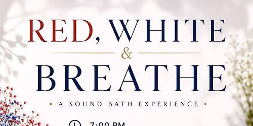 Red, White, & BREATHE!