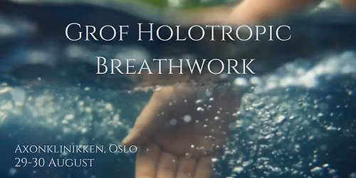 Grof\u00ae Breathwork Retreat i Oslo, Norge 