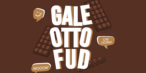 GALEOTTO FUD | IL CIOCCOLATO