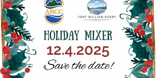 Save the Date - ARCC Holiday Mixer at the Fort William Henry