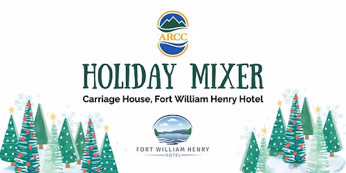 ARCC Holiday Mixer at the Fort William Henry