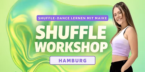 Shuffle-Dance Workshop - Anf\u00e4nger | @Hamburg