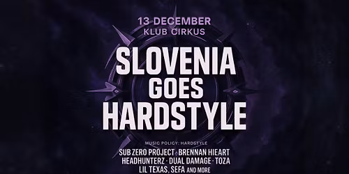 SLOVENIA GOES HARDSTYLE | 13.12.