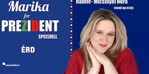 Rainer-Micsinyei N\u00f3ra \u00f6n\u00e1ll\u00f3 estje \u00c9rden!
