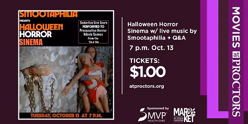 Halloween Horror Sinema w\/Live Music by Smootaphilia + Q&A