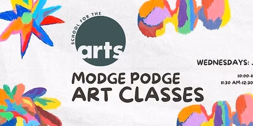 Modge Podge Summer Art Classes