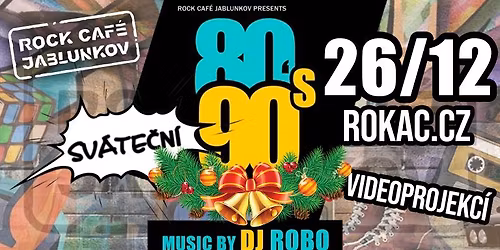 HITY 80\u00b4\/ 90\u00b4- SV\u00c1TE\u010cN\u00cd - Rok\u00e1\u010d \/ 26.12.2025