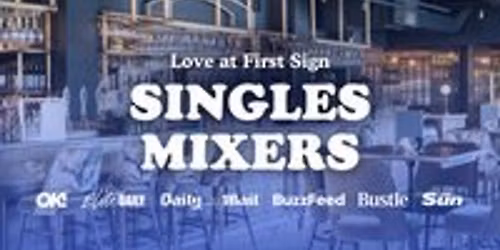 20s & 30s Single's Mixer Event with Love at First Sign