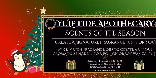 Yuletide Apothecary: Scents of the Season Event