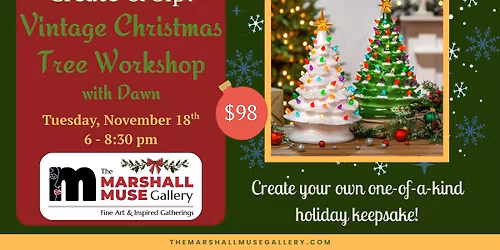 Create & Sip: Vintage Christmas Tree Workshop with Dawn