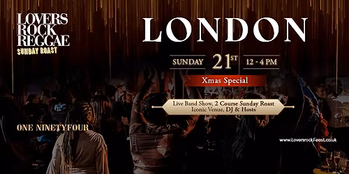 Lovers Rock Reggae - Sunday Roast - Sun 21st December