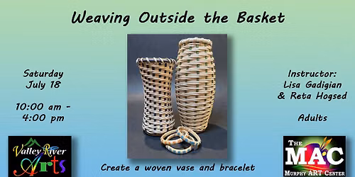 Weaving Outside the Basket