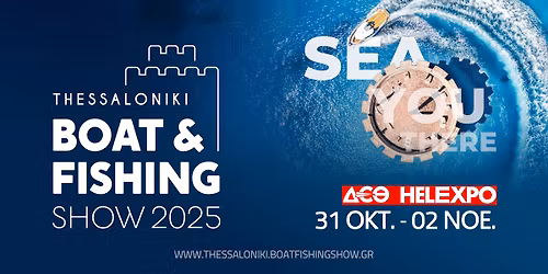 Thessaloniki Boat & Fishing Show 2025