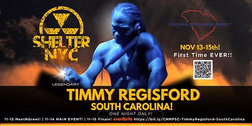 New York's 'Legendary' TIMMY REGISFORD 'LIVE'!! Veterans Day Wknd S.C.!!!