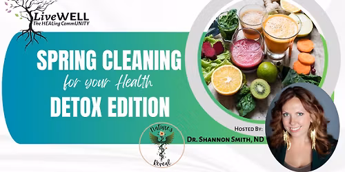 Spring Cleaning Series: Detox Edition