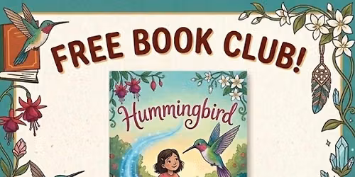 \ud83d\udcda Free Kids Book Club - Hummingbird by Natalie Lloyd