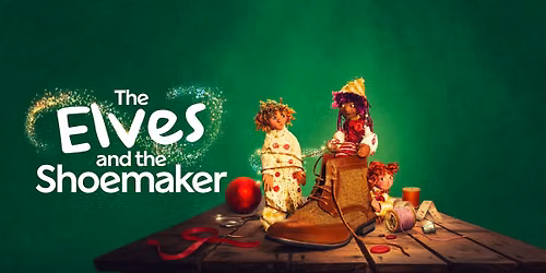 The Elves & The Shoemaker!