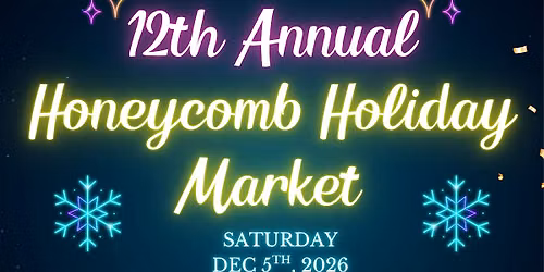 12th Annual BHS Honeycomb Holiday Market VENDOR SIGN UP ONLY