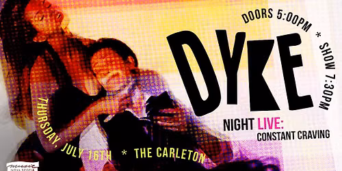 Dyke Night Acoustic: Constant Craving Live at The Carleton