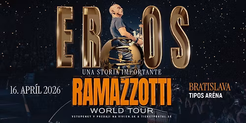 EROS RAMAZZOTTI | Una Storia Importante | Bratislava